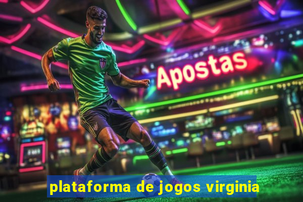 plataforma de jogos virginia